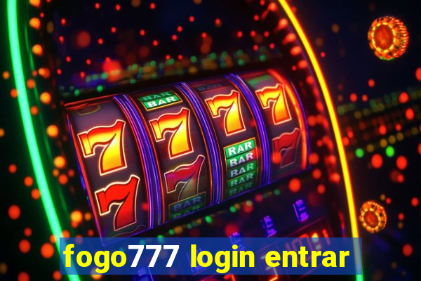 fogo777 login entrar